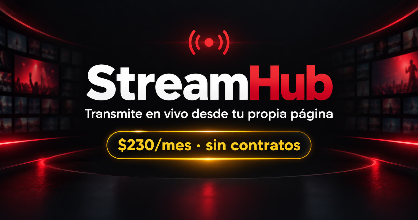 StreamHub - Transmision en vivo